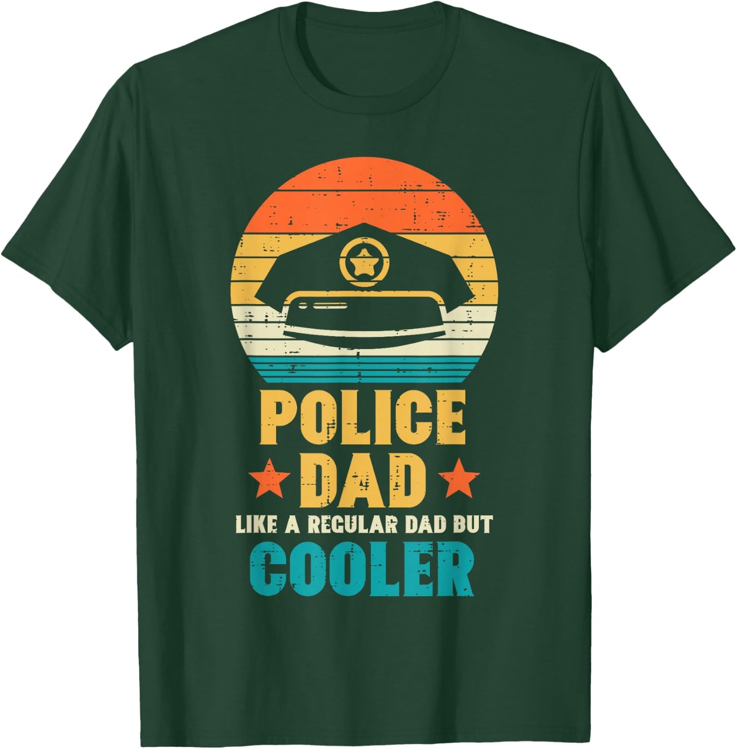 Police Dad Regular But Cooler Fathers Day Cop Officer Men T-Shirt - T-Shirt | Forest