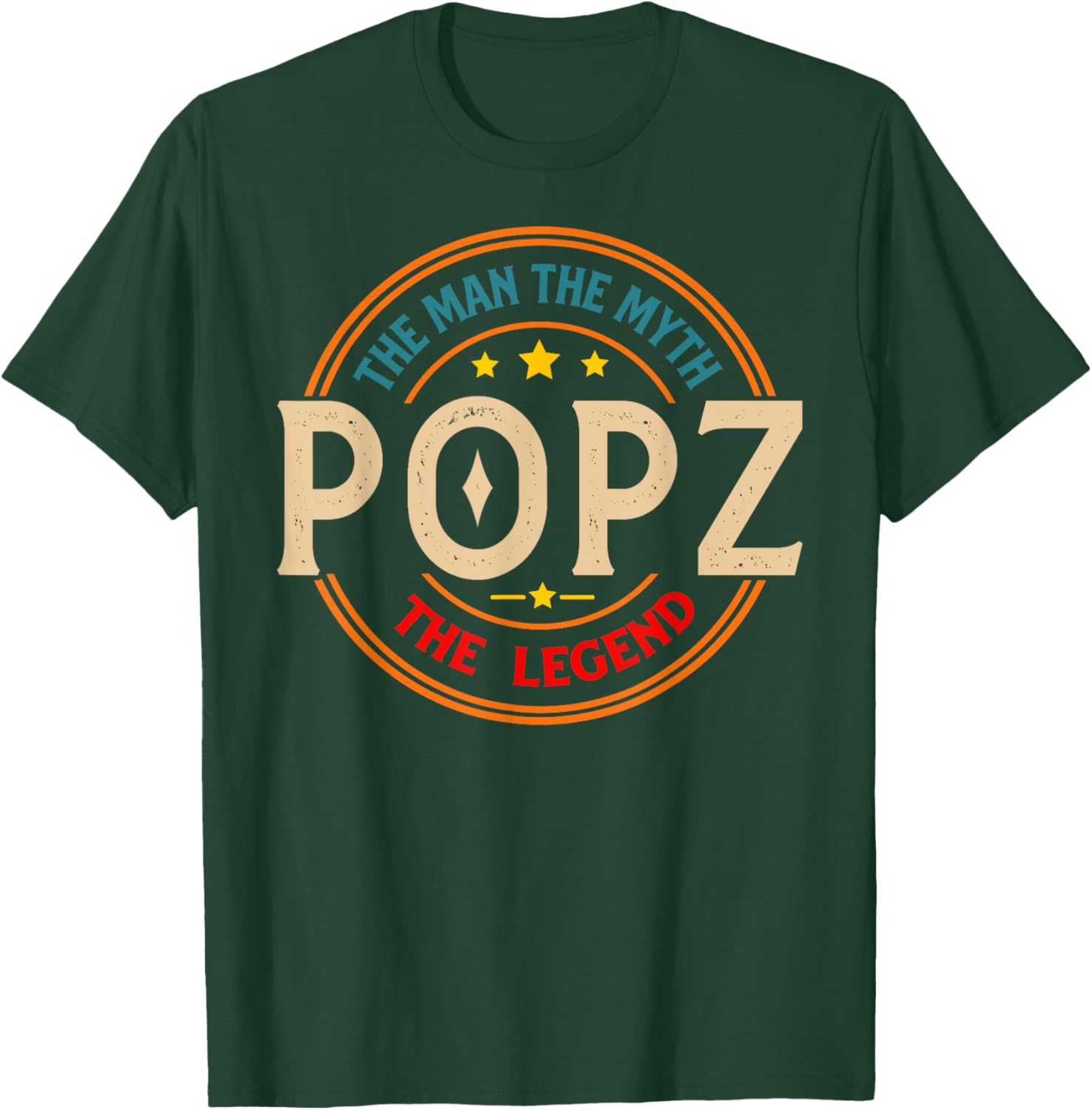 POPZ The Legend The Man, Funny POPZ Fathers Day T-Shirt - T-Shirt | Forest