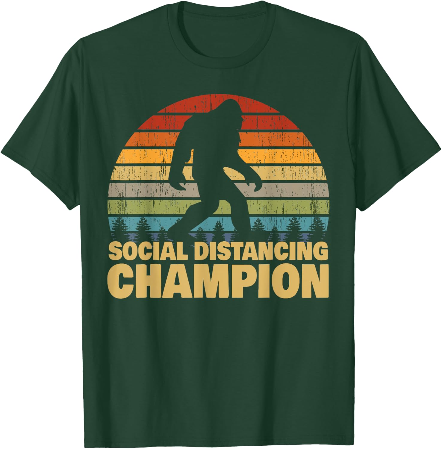 Social Distancing Champion Trendy Meme Funny Bigfoot T-Shirt - T-Shirt | Forest