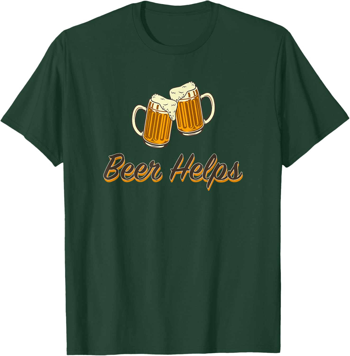Beer Helps - toasting steins. T-Shirt - T-Shirt | Forest