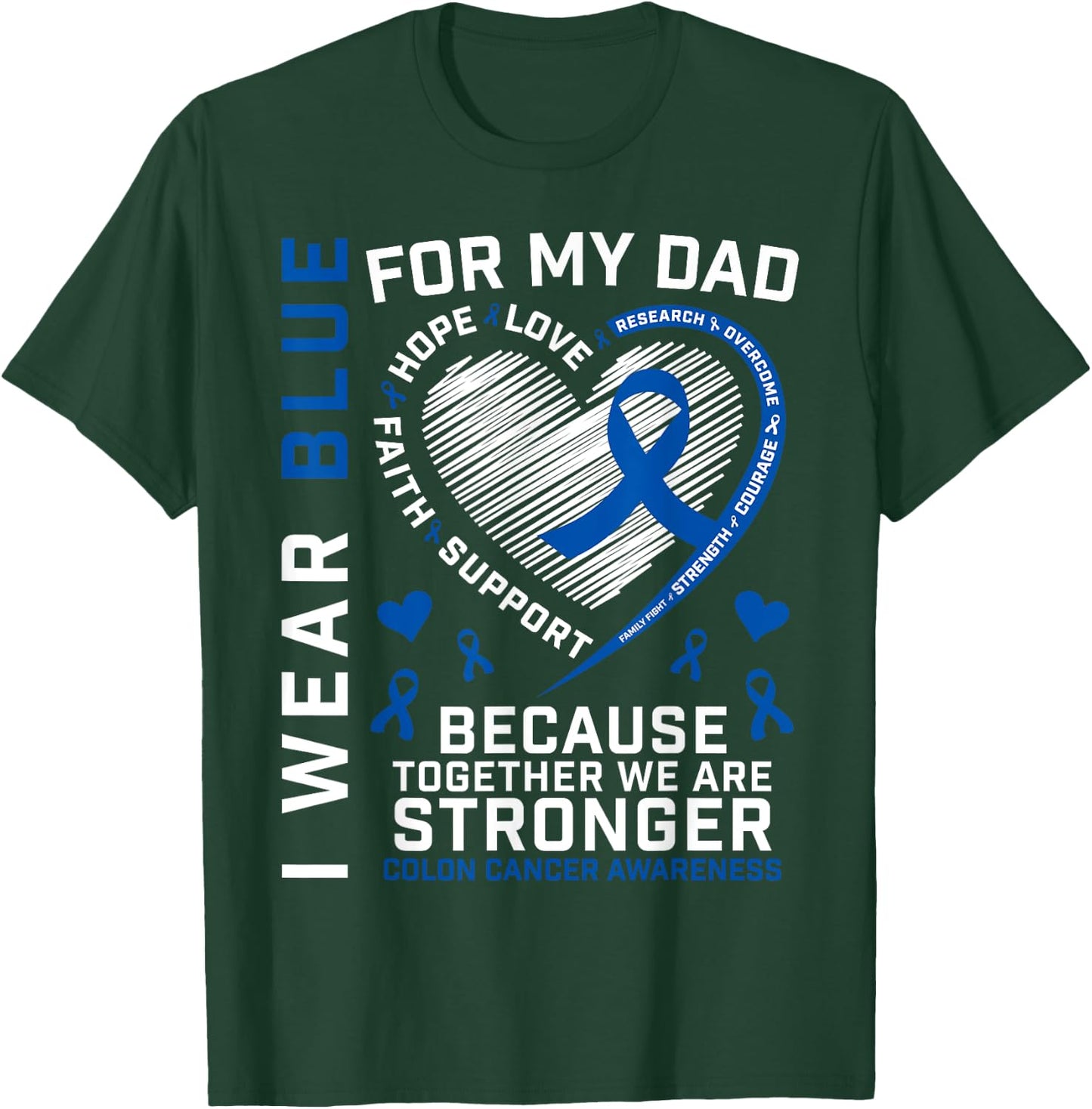 Dad Colon Cancer Awareness Products Gifts Women Men Kids T-Shirt - T-Shirt | Forest