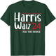 Harris Walz 2024 Harris Waltz 2024 T-Shirt - T-Shirt | Forest