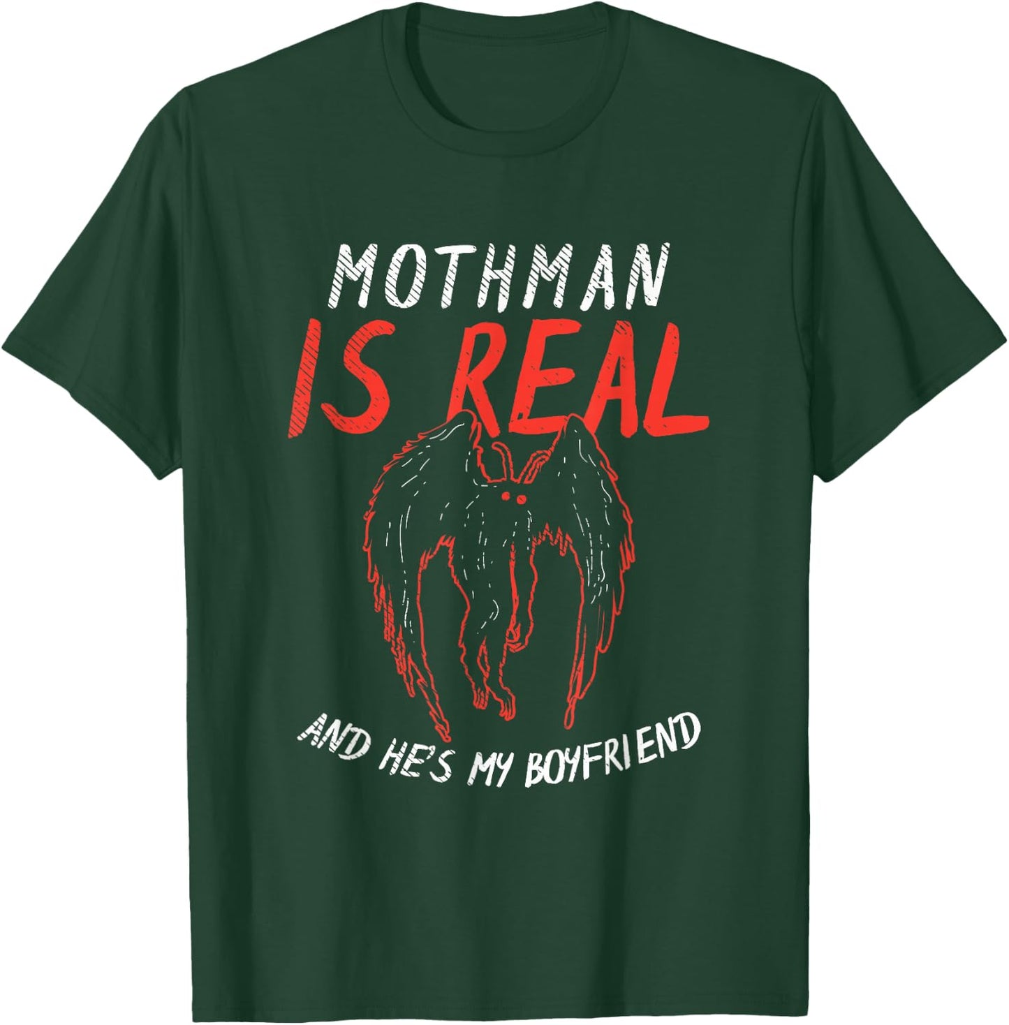 Cryptozoology Enthusiasts Apparel & Co. Mothman Is My Boyfriend -Adults Black Meme Mothman Themed T-Shirt - T-Shirt | Forest