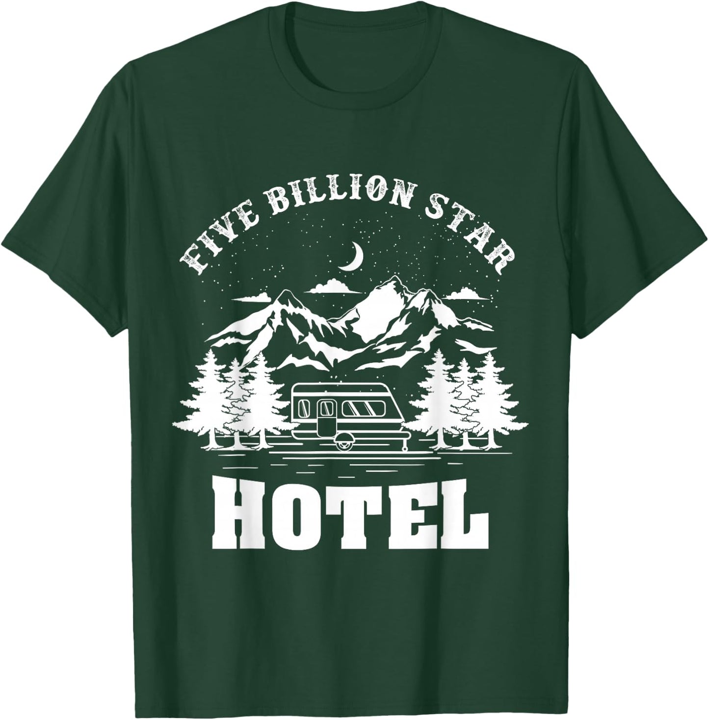 Five Billion Star Hotel T-Shirt - T-Shirt | Forest
