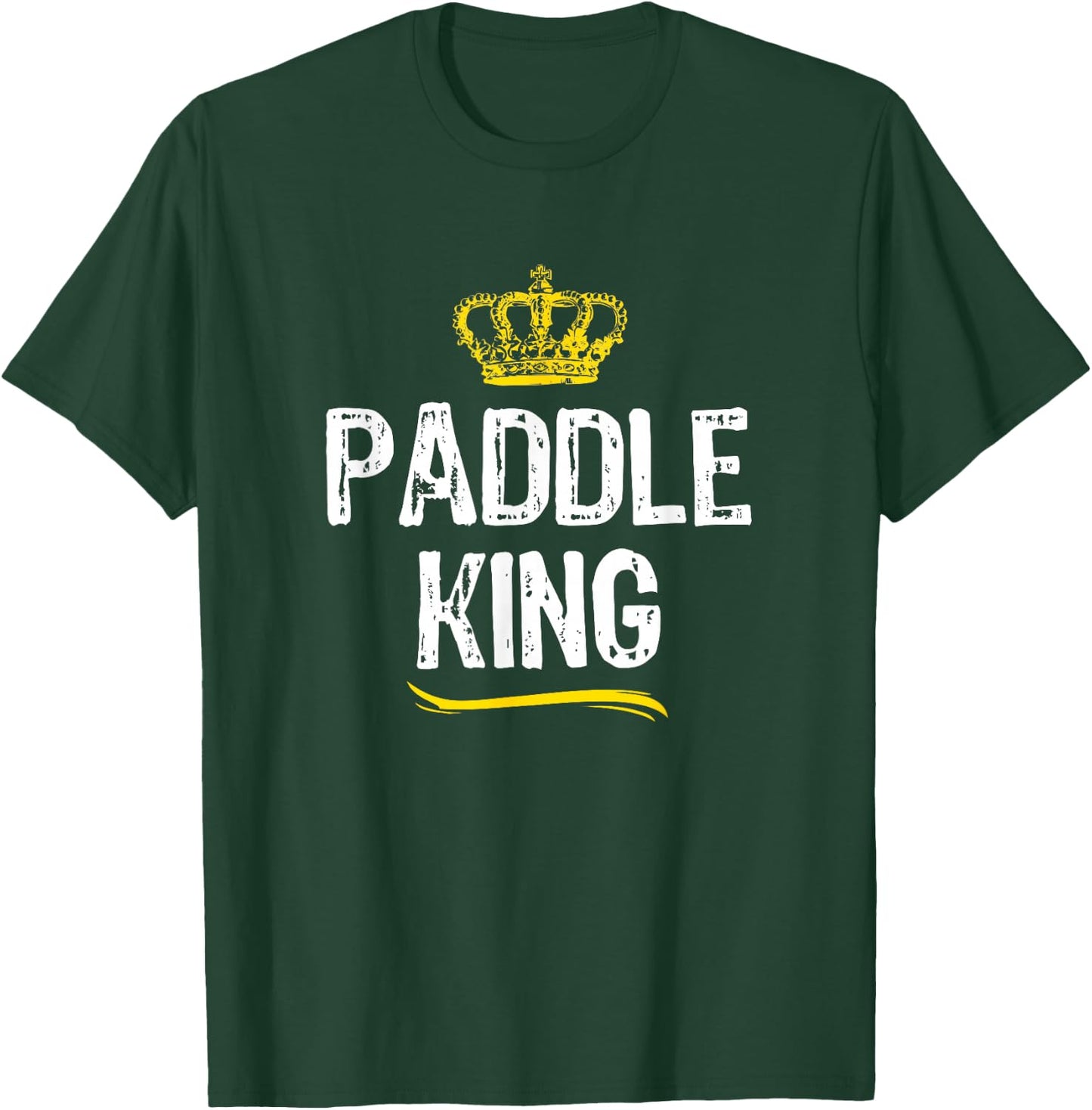 Paddle King Men Boys Stand Up Paddling Board Funny Cool Gift T-Shirt - T-Shirt | Forest