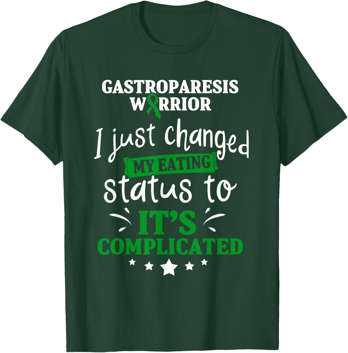 Gastroparesis Survivor Changed Gastric Disease Warrior T-Shirt - T-Shirt | Forest