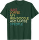 Irish Doodle Dog Owner Gift Coffee Lover Funny Vintage Retro Men Women T-Shirt - T-Shirt | Forest