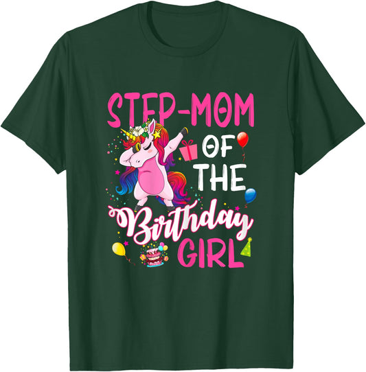 Step-Mom Of The Birthday Girl Unicorn Birthday T-Shirt - T-Shirt | Forest