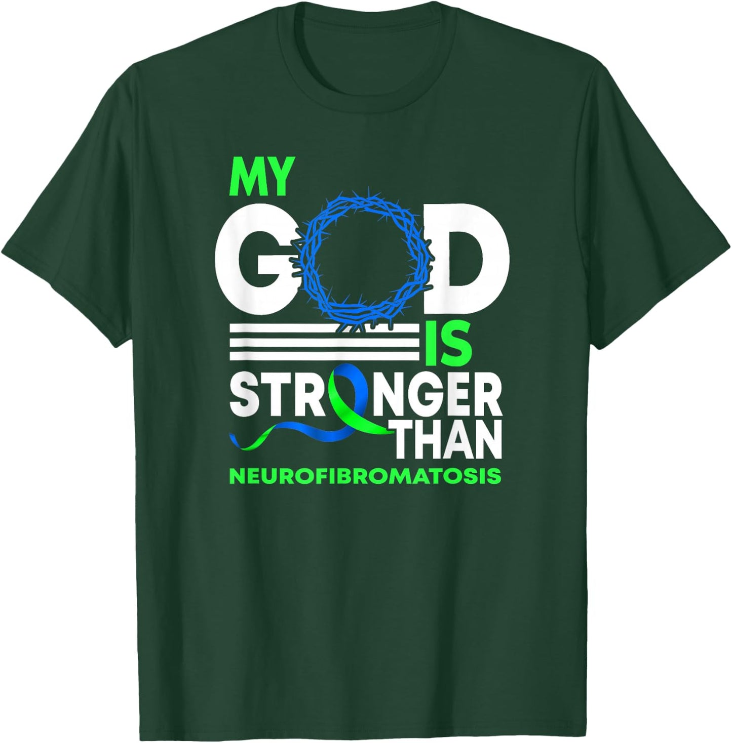 My God Is Stronger Than Neurofibromatosis Awareness Ribbon T-Shirt - T-Shirt | Forest