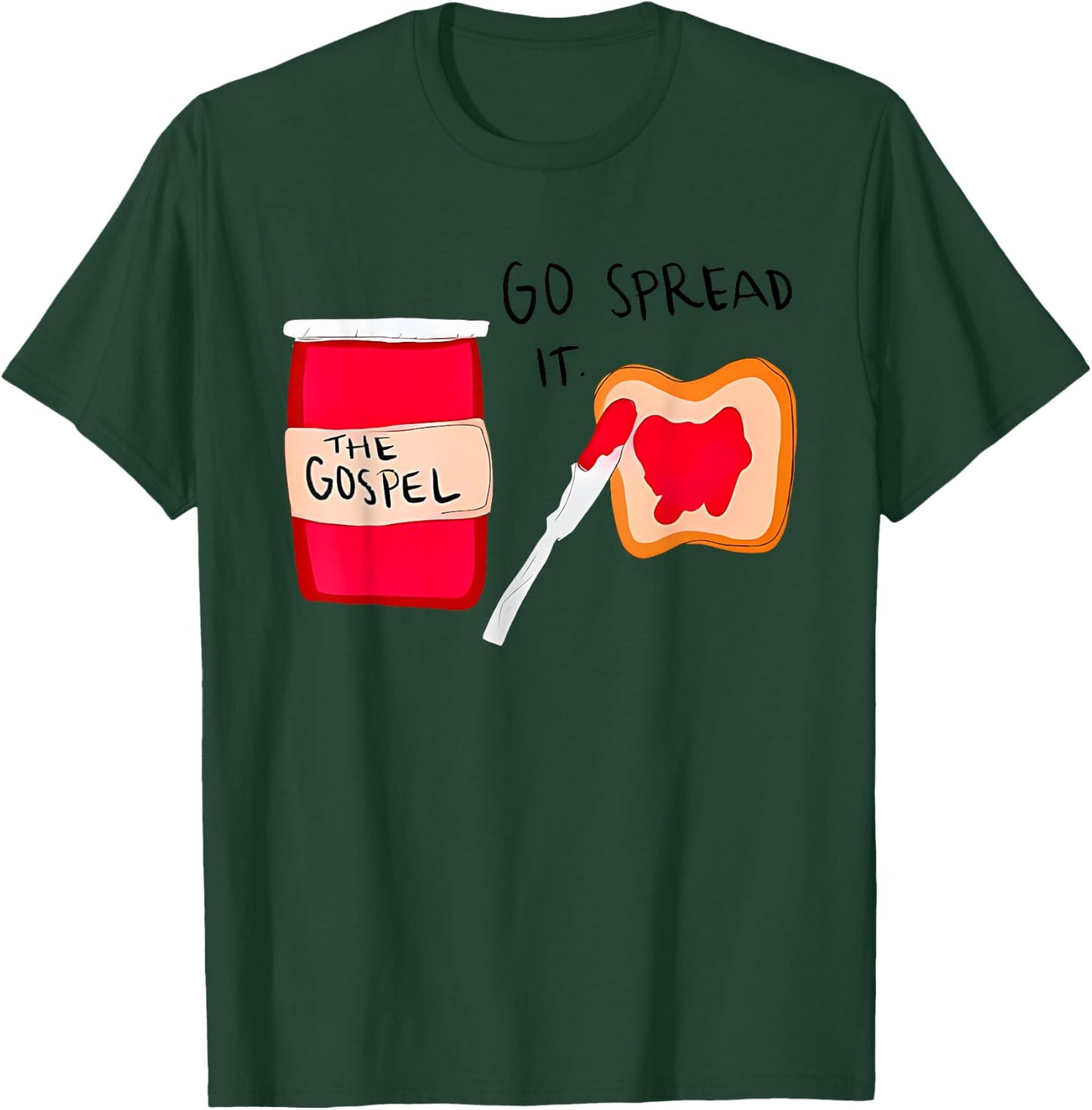 The Gospel Go Spread it T-Shirt - T-Shirt | Forest