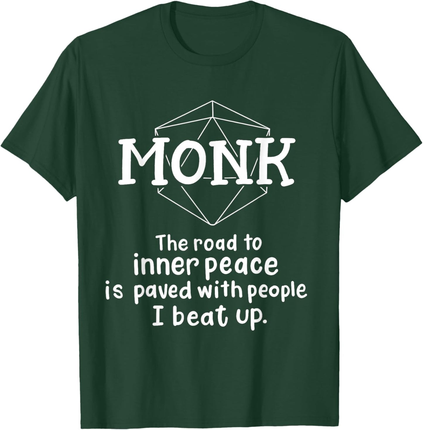 Monk Funny Character Joke Roleplaying Games RPG Gamer T-Shirt - T-Shirt | Forest