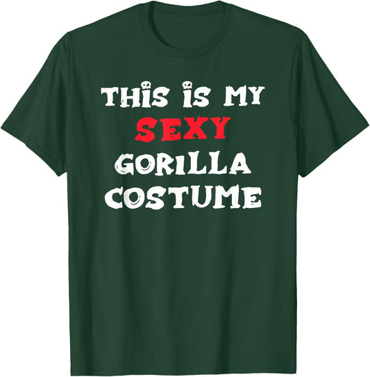 This is my Sexy GORILLA Costume Simple Halloween T-Shirt - T-Shirt | Forest