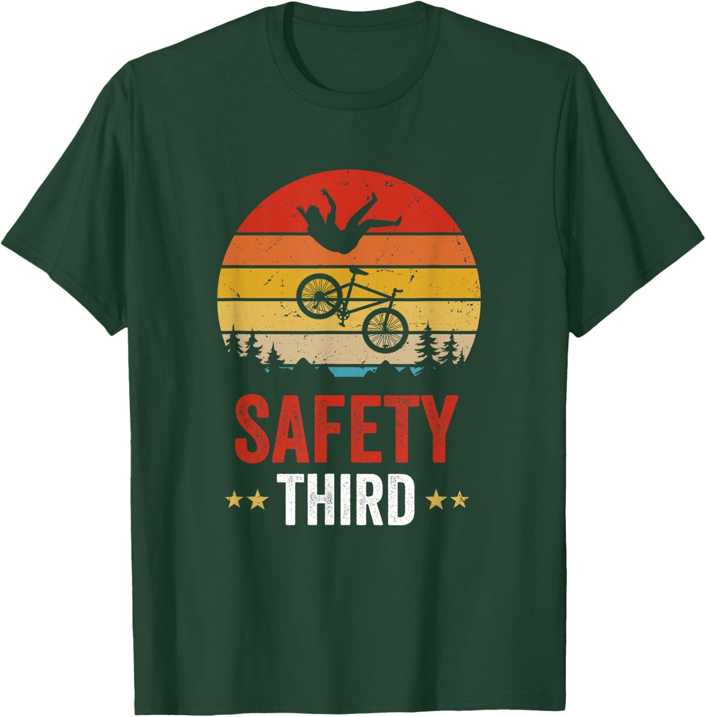 Safety Third Safety 3rd Stunt Crash Funny Mountain Bike T-Shirt - T-Shirt | Forest