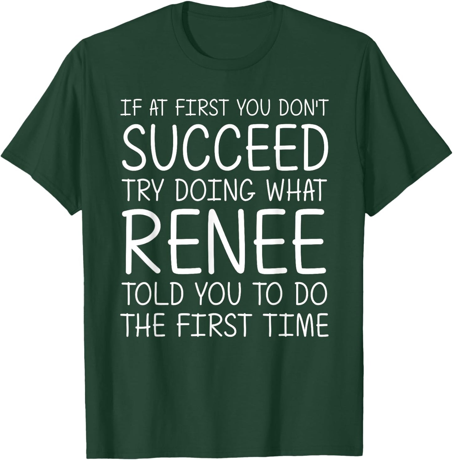 RENEE Gift Name Personalized Birthday Funny Christmas Joke T-Shirt - T-Shirt | Forest