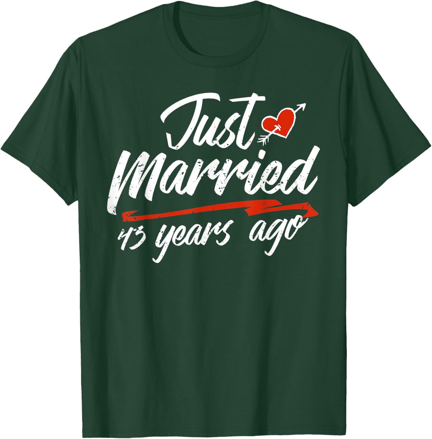 Wedding Anniversary Couple Gift Just Married 43 Years Ago T-Shirt - T-Shirt | Forest