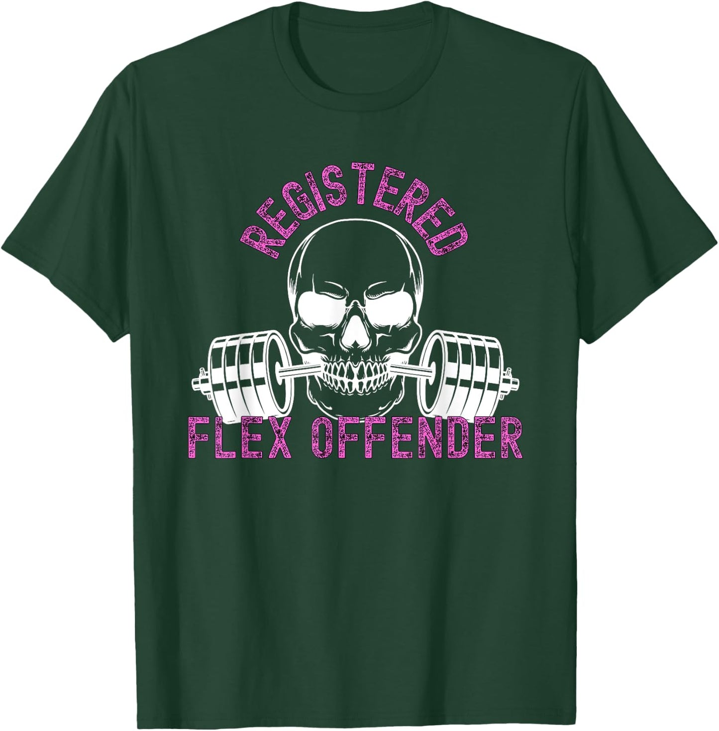 Registered Flex Offender Bodybuilder Gym Apparel T-Shirt - T-Shirt | Forest