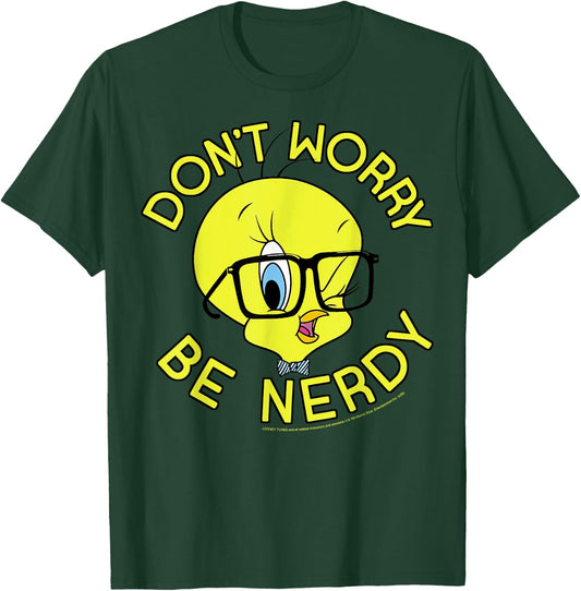 Looney Tunes Tweety Bird Don't Worry Be Nerdy T-Shirt - T-Shirt | Forest
