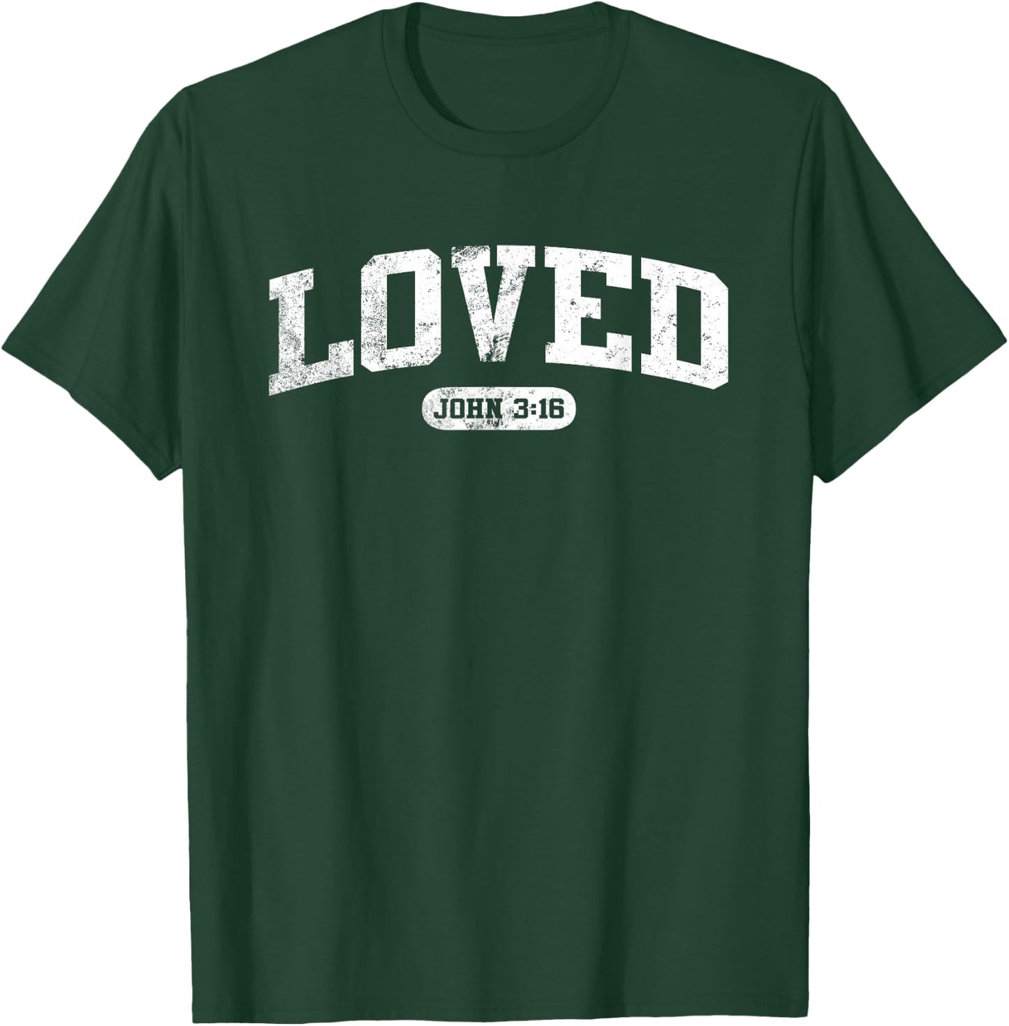 Loved John 3:16 Jesus Christian Faith Men Women Gift T-Shirt - T-Shirt | Forest
