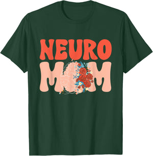 Neuro Mom Neurology RN Neuroscience Nurse Neurologist T-Shirt - T-Shirt | Forest