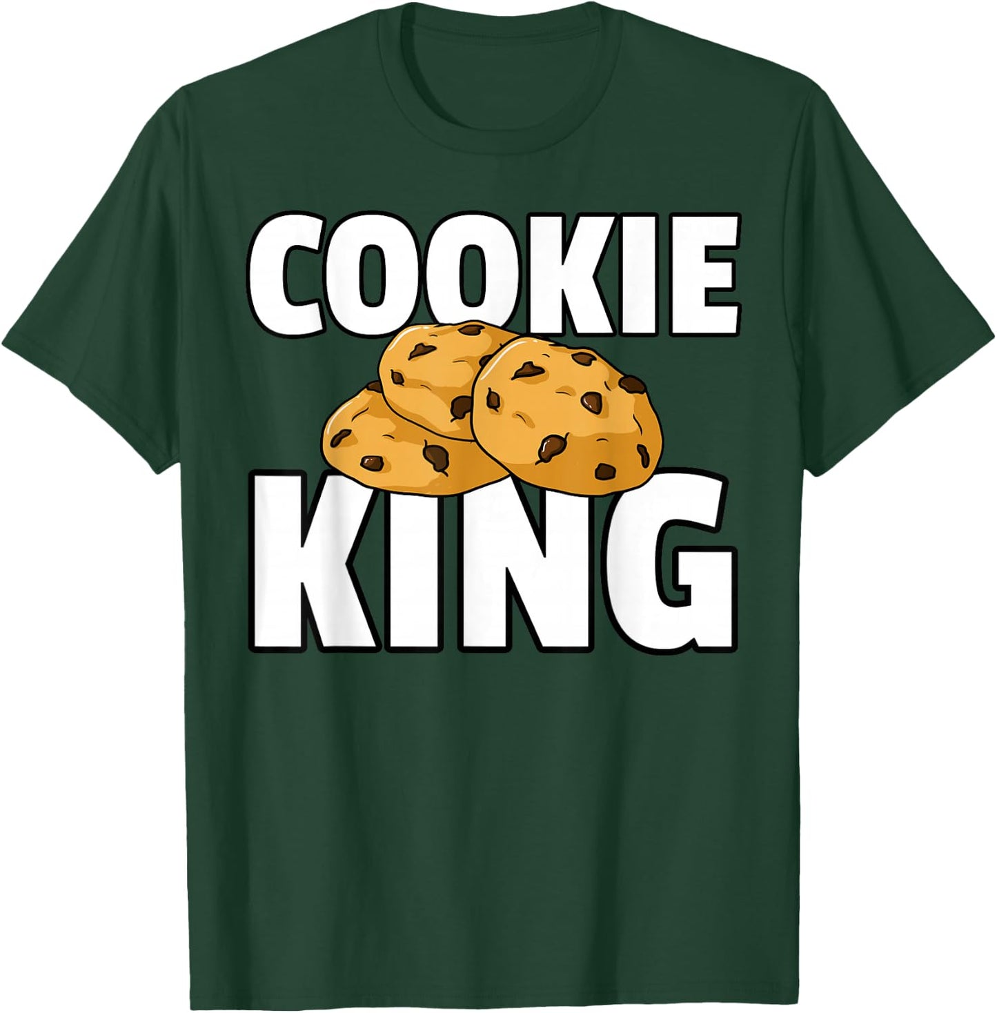 Cookie King Gift Chocolate Chip Dealer T-Shirt - T-Shirt | Forest