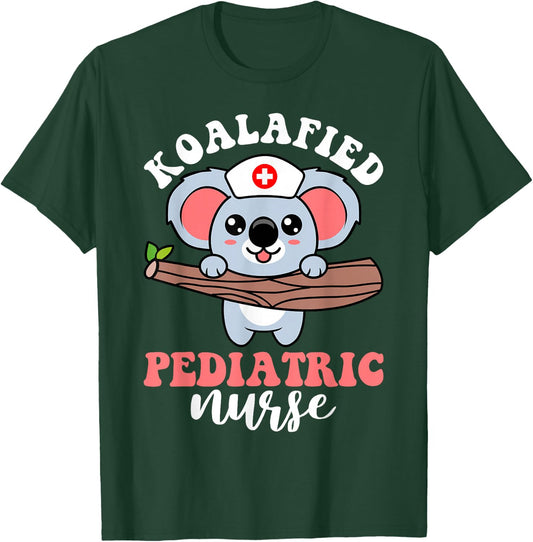 Koalafied Pediatric Nurse Pediatrician Pediatrist Graphic T-Shirt - T-Shirt | Forest