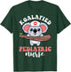 Koalafied Pediatric Nurse Pediatrician Pediatrist Graphic T-Shirt - T-Shirt | Forest