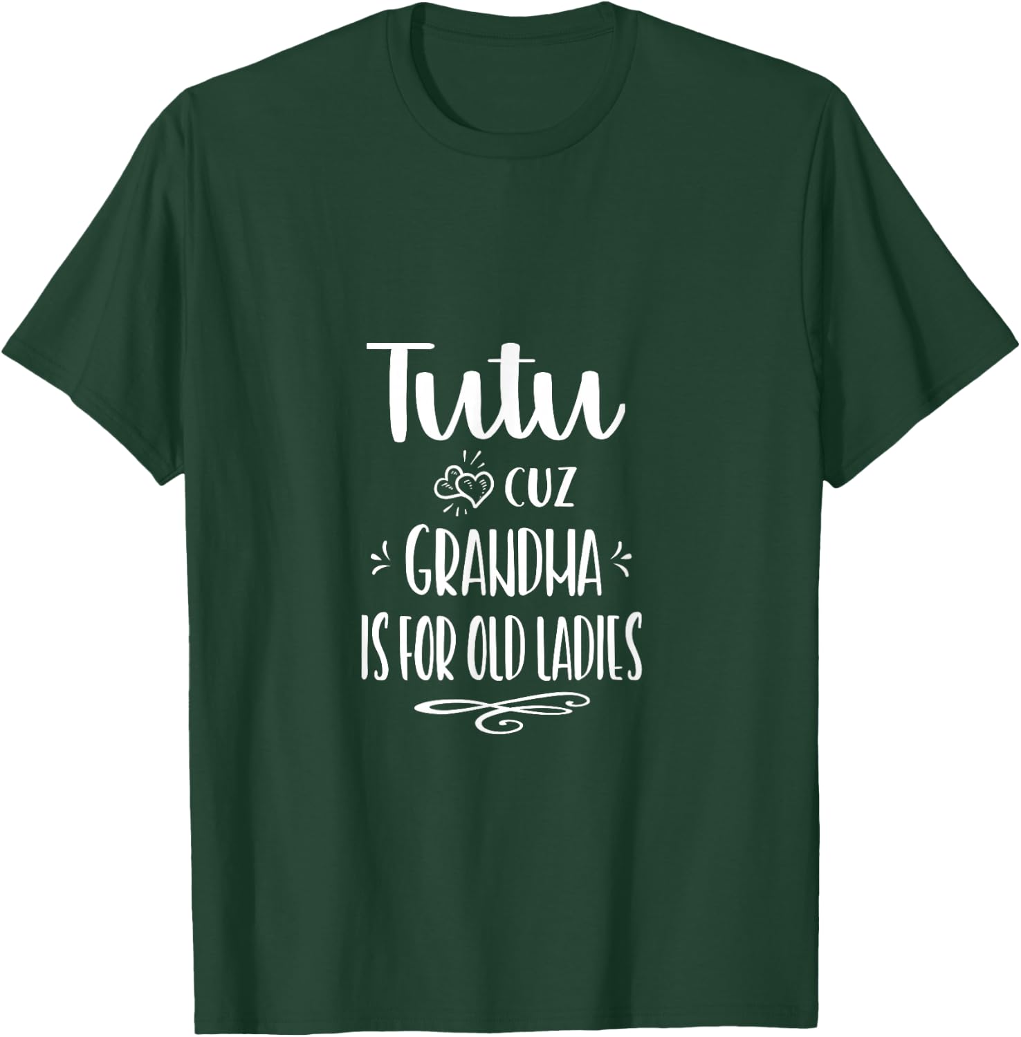 Tutu Cuz Grandma Is For Old Ladies Hawaiian Grandmother T-Shirt - T-Shirt | Forest