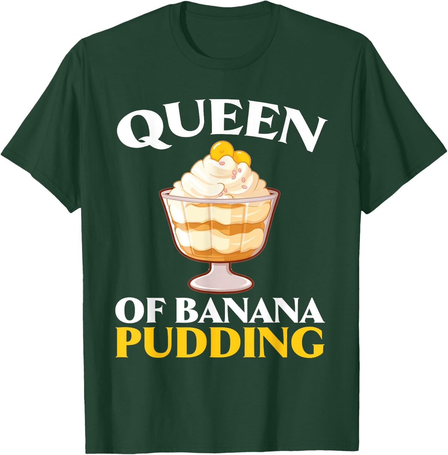 Banana Pudding Bread Lover American Cuisine Foodie T-Shirt - T-Shirt | Forest