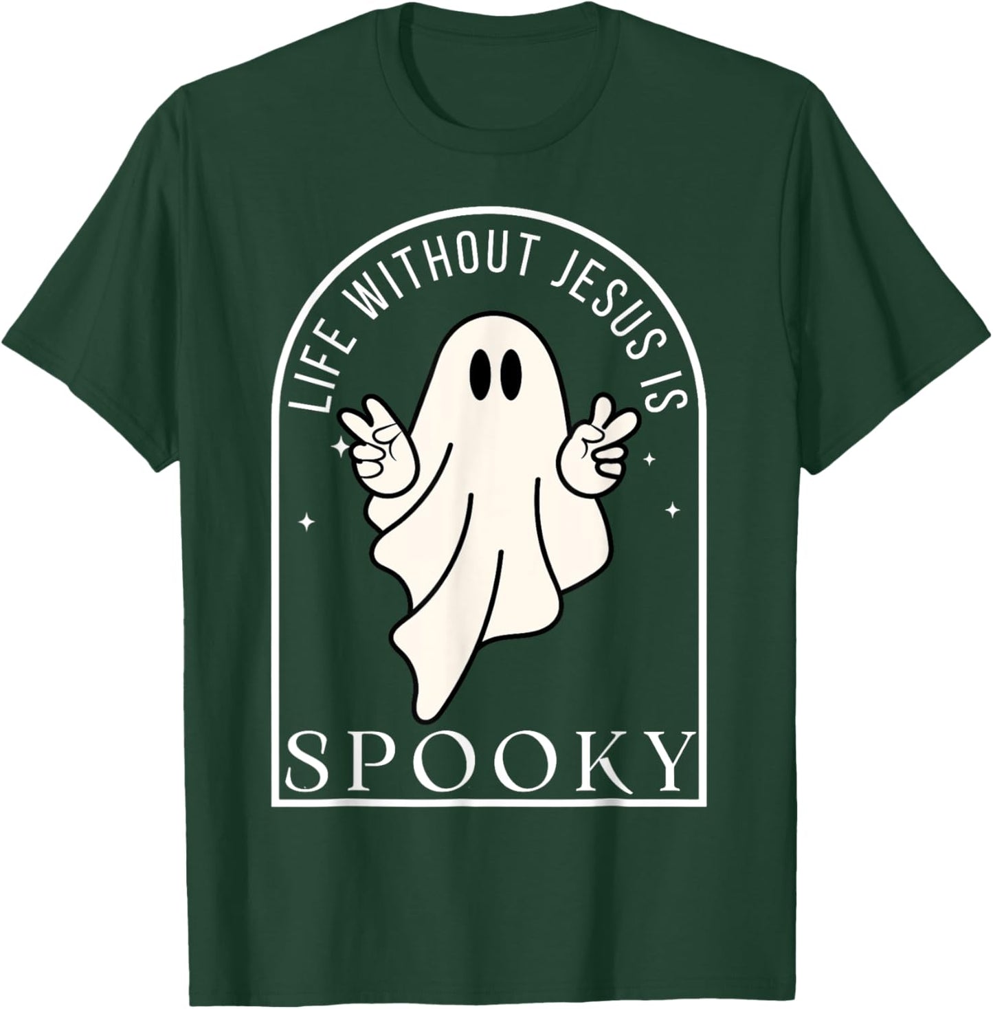 Life Without Jesus is Spooky Funny Halloween Christian T-Shirt - T-Shirt | Forest