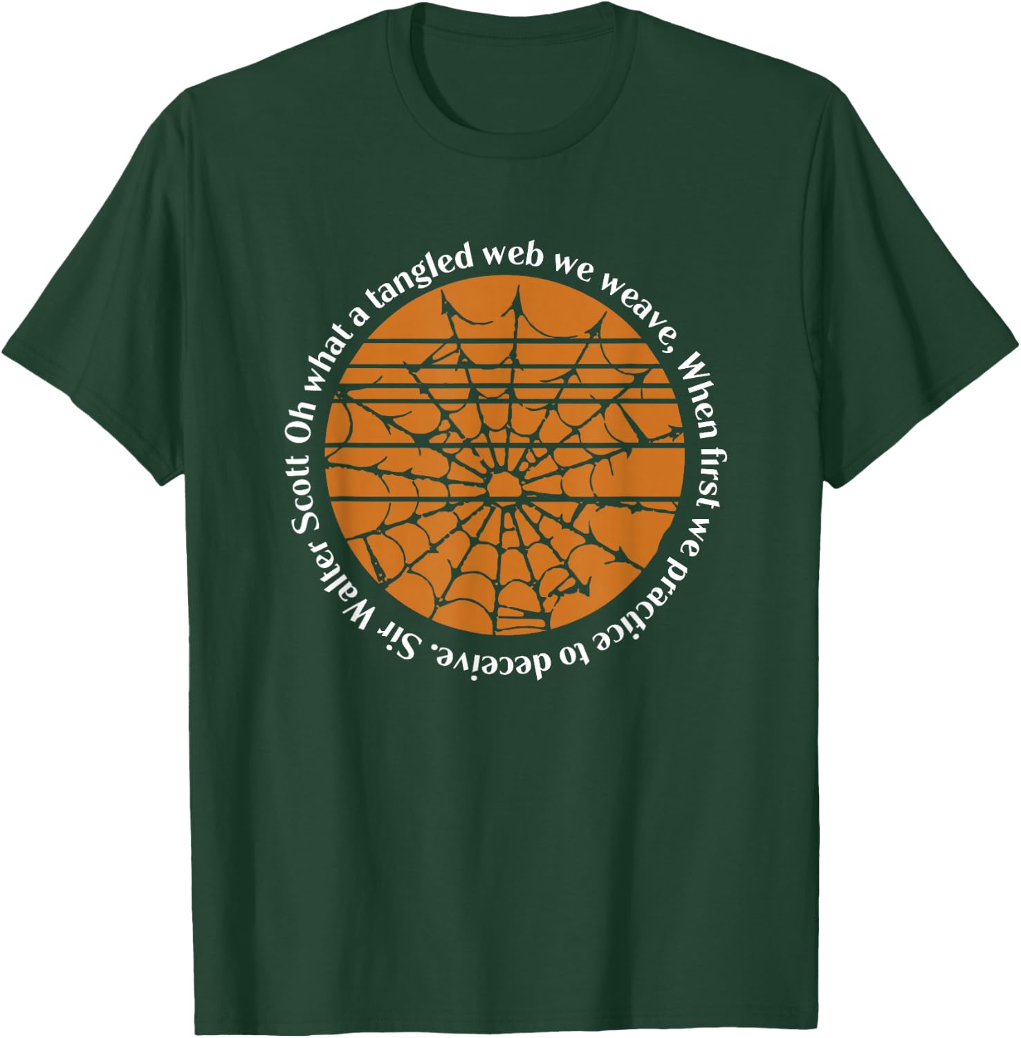 Halloween Sir Walter Scott Tangled Web We Weave T-Shirt - T-Shirt | Forest