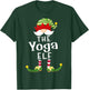 Yoga Elf Group Christmas Funny Pajama Party T-Shirt - T-Shirt | Forest