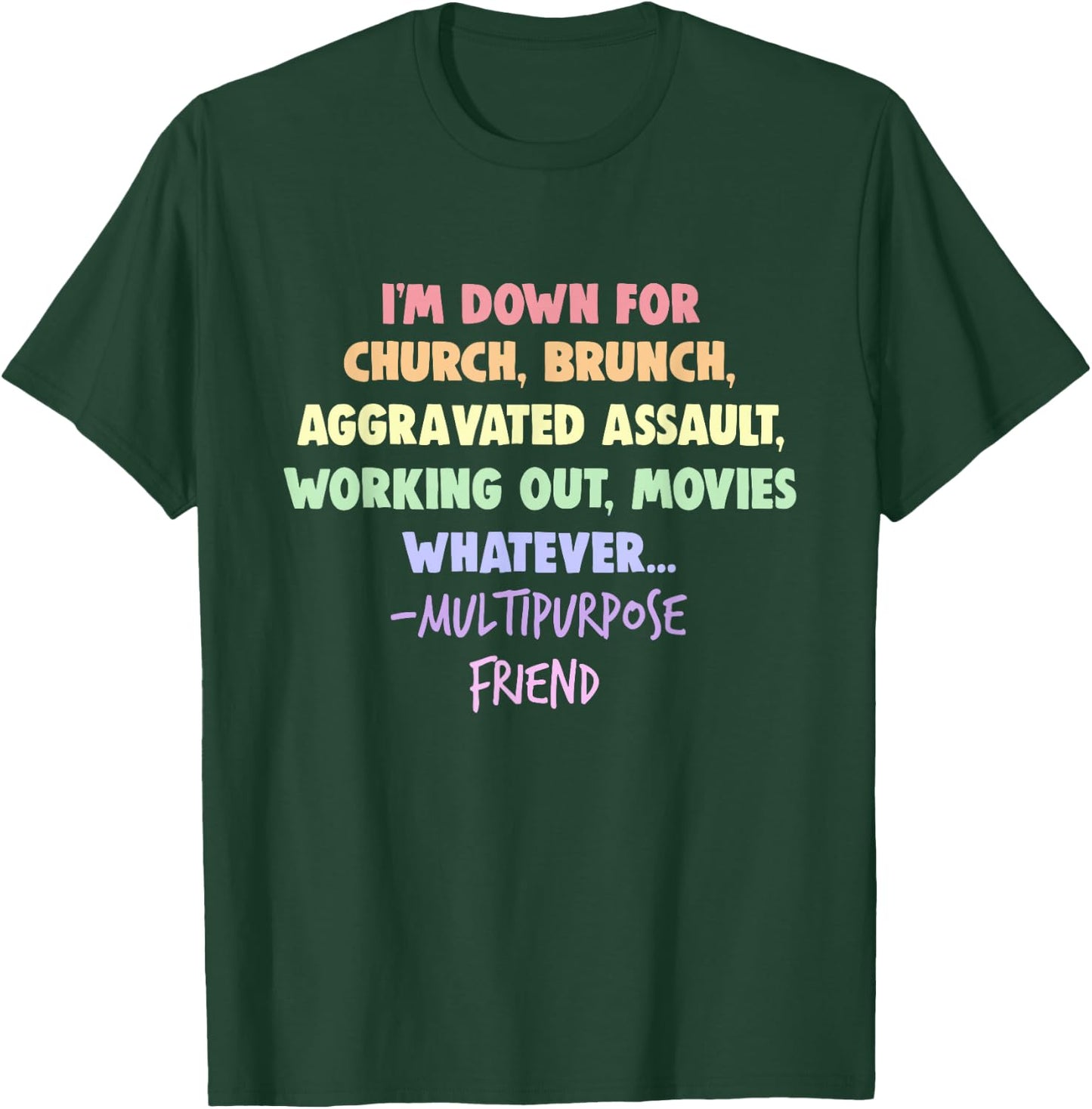 I'm Down For Church Brunch Aggravated Assault Working Out T-Shirt - T-Shirt | Forest