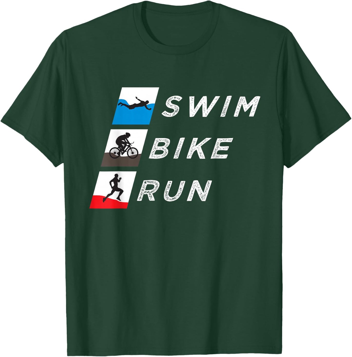 Swim Bike Run Triathlete Endurance Train Triathlon Workout T-Shirt - T-Shirt | Forest
