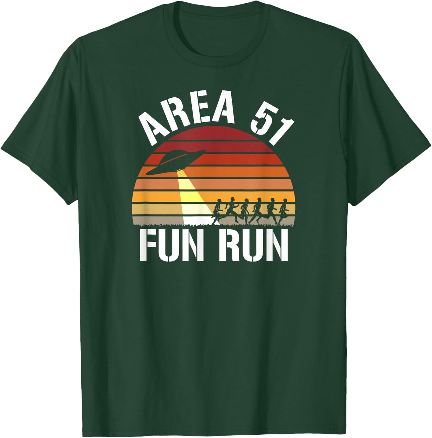 Area 51 Fun Run I Aliens UFO Roswell Alien T-Shirt - T-Shirt | Forest