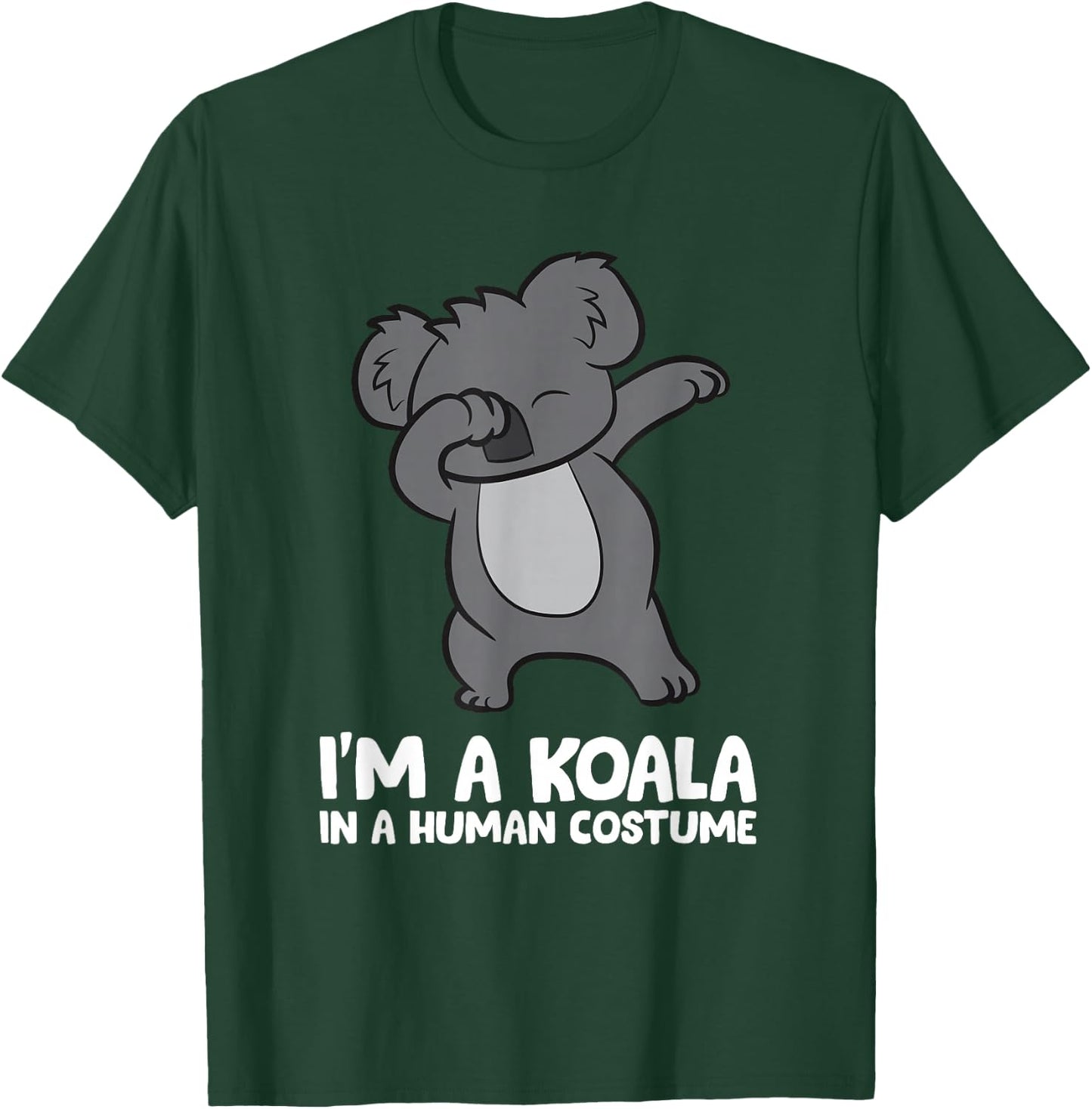 I'm A Koala in A Human Costume Funny Koala T-Shirt - T-Shirt | Forest