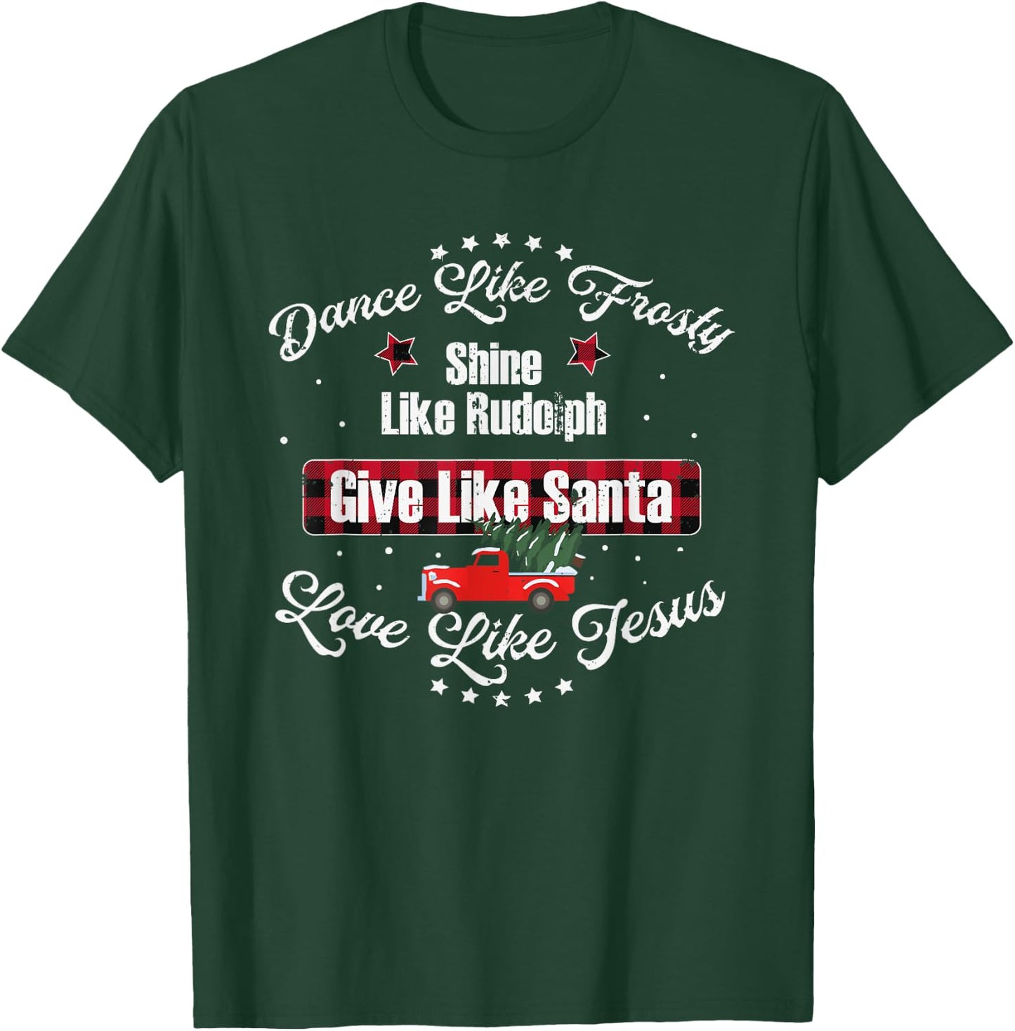 Frosty Dance, Rudolph Shine, Jesus Love Xmas T-Shirt - T-Shirt | Forest