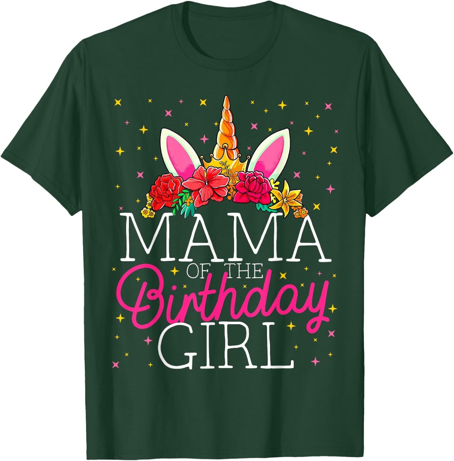 Mama of the Birthday Girl Unicorn Mom Family Matching T-Shirt - T-Shirt | Forest
