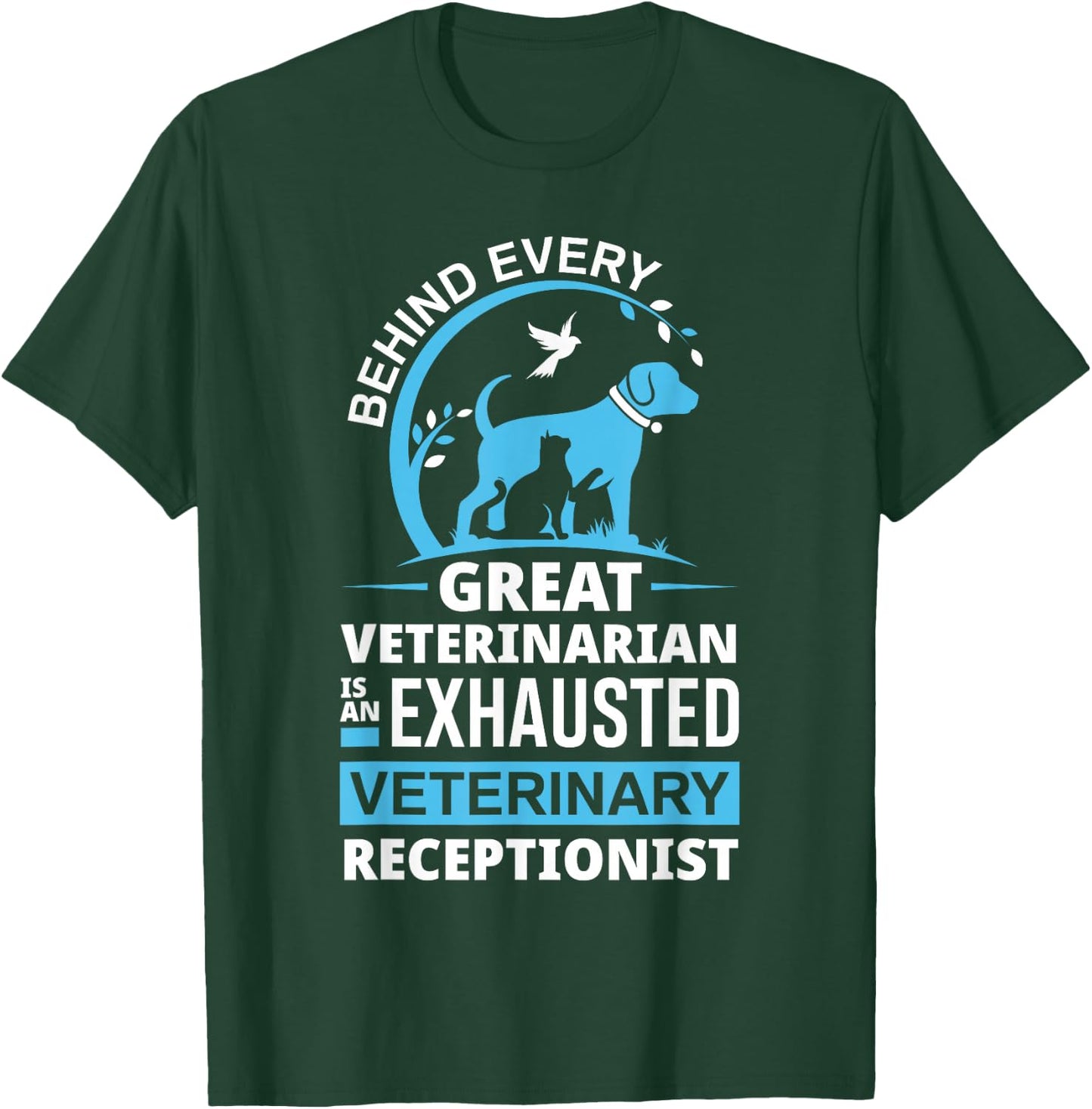 Funny Veterinarian Vet Receptionist Veterinary Receptionist Small T-Shirt - T-Shirt | Forest