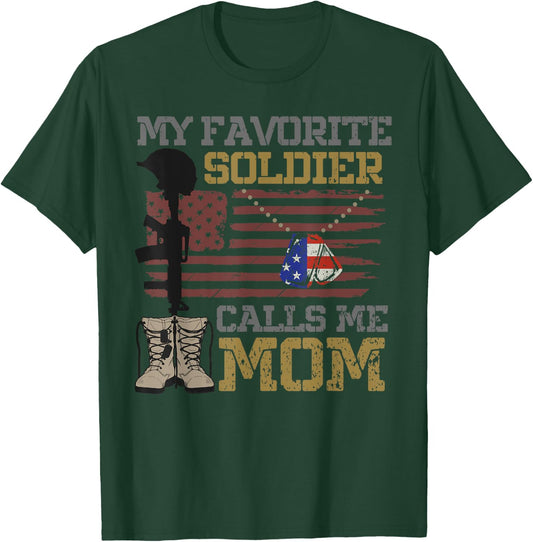 My Favorite Soldier Calls Me Mom Proud Military Mom T-Shirt - T-Shirt | Forest