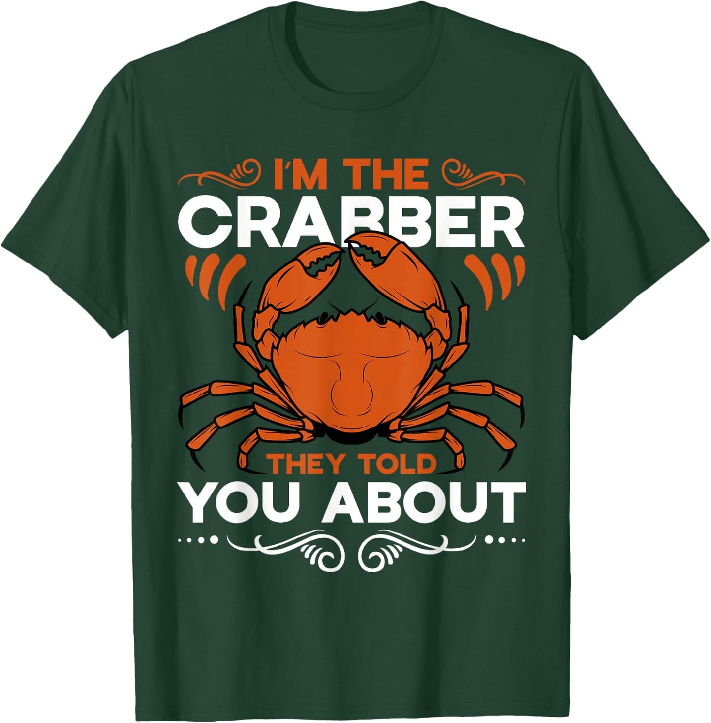 Crabbing Equipment Crabber Supplies Crabbing Net Crabbing T-Shirt - T-Shirt | Forest