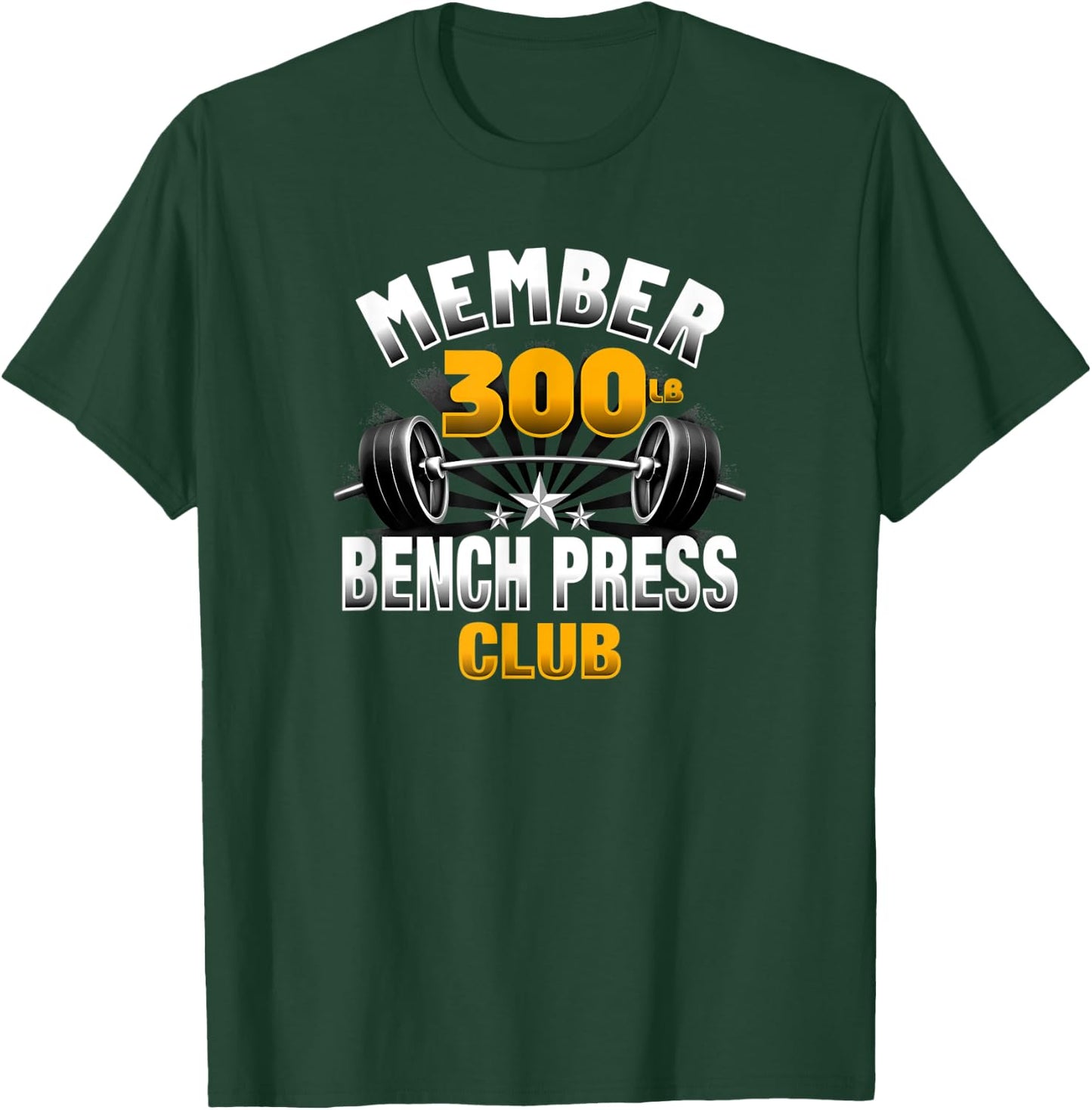 300 Pound Bench Press Club T-Shirt - T-Shirt | Forest