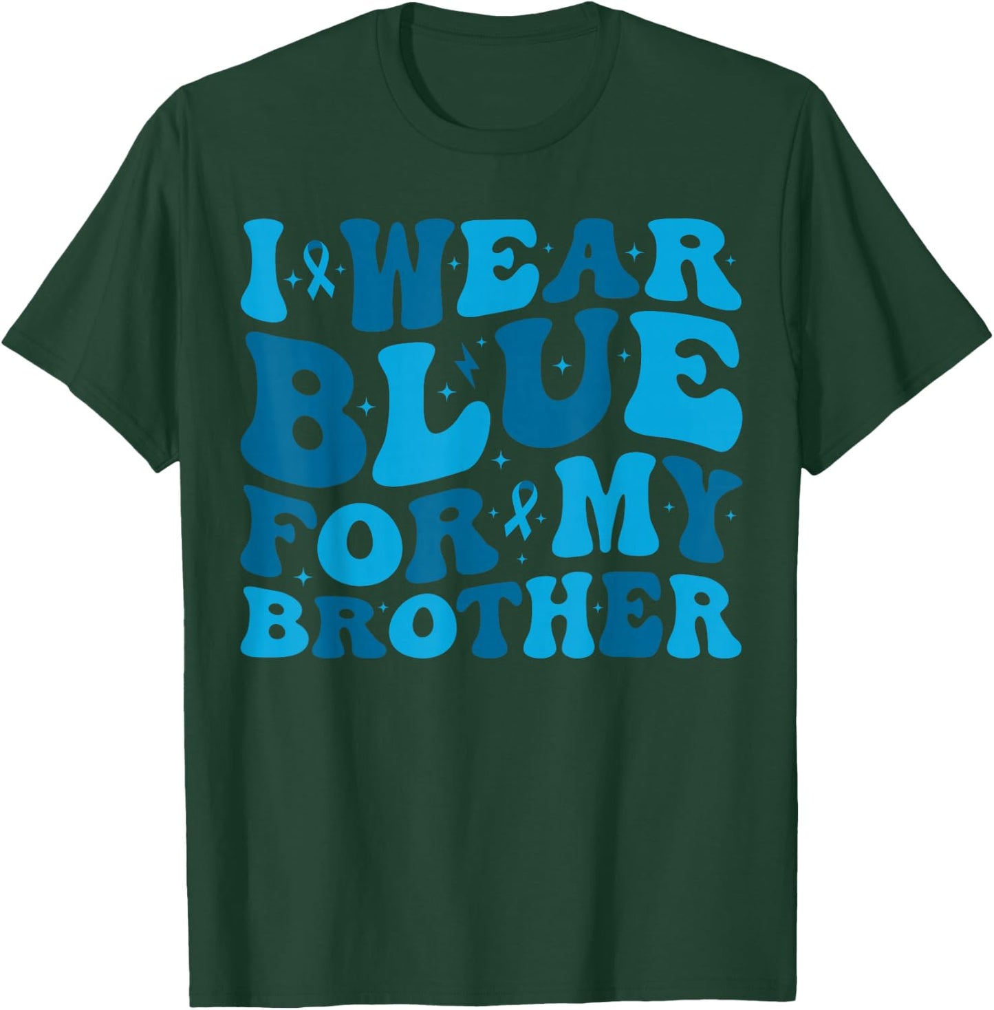 I Wear Blue For My Brother T1D Type 1 Diabetes Awareness T-Shirt - T-Shirt | Forest