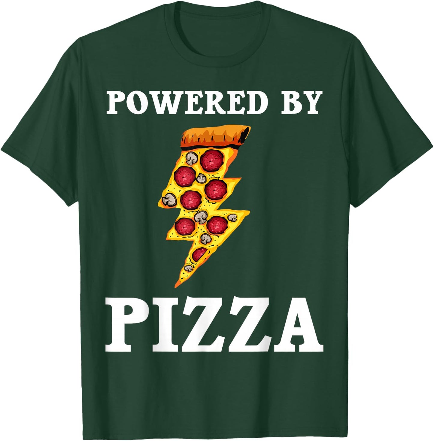 Funny Powered By Pizza Gift Kids Men Women Cool Pizza Lover T-Shirt - T-Shirt | Forest