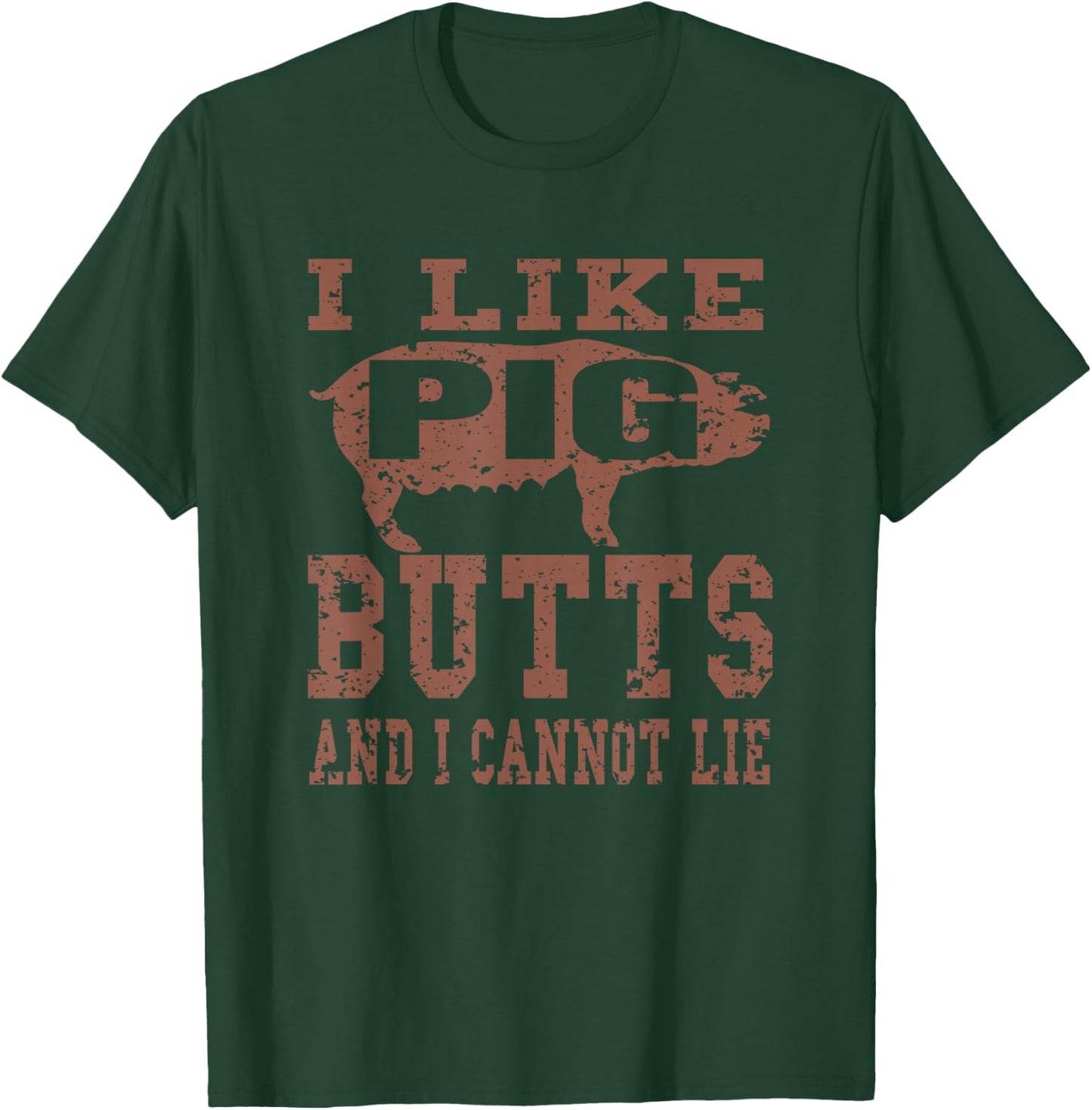 Silhouette BBQ Grill I Like Pig Butts And I Cannot Lie Gift T-Shirt - T-Shirt | Forest