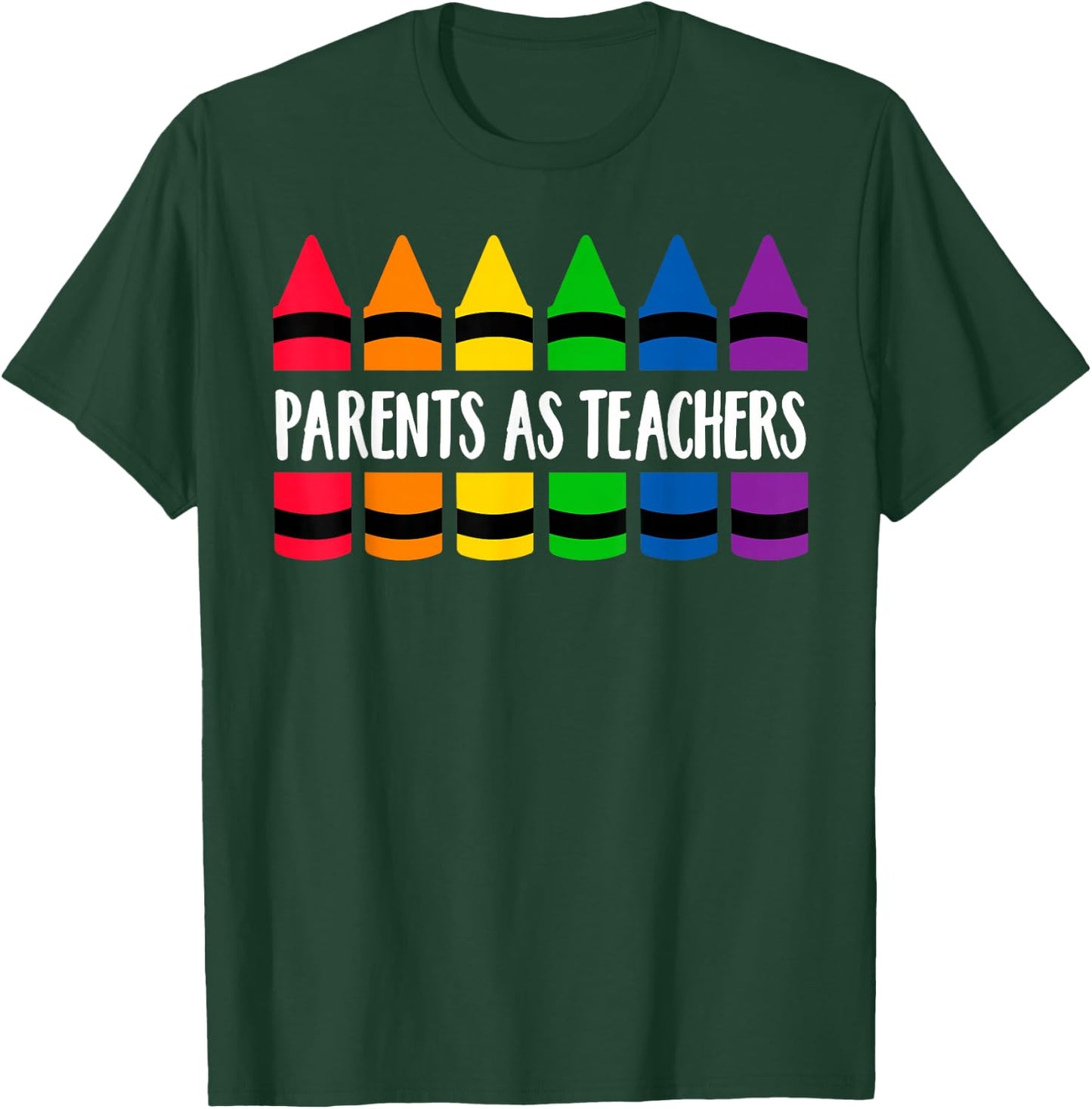 Parents As Teacher Crayon - CRAY Teacher T-Shirt - T-Shirt | Forest