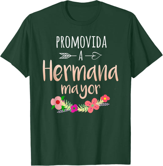 Promovida A Hermana Mayor Spanish Baby Shower Older Sister T-Shirt - T-Shirt | Forest