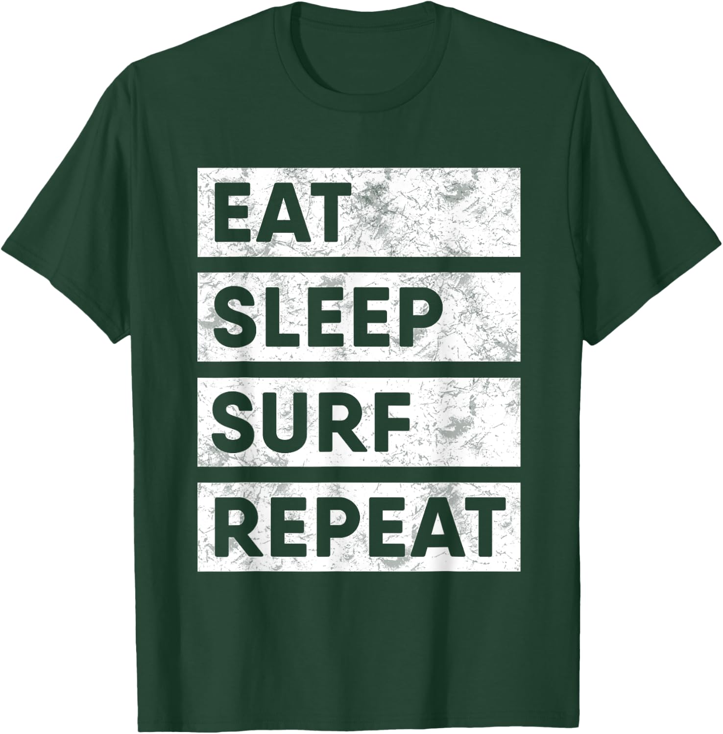 Surfing Eat Sleep Surf Repeat Surfer T-Shirt - T-Shirt | Forest