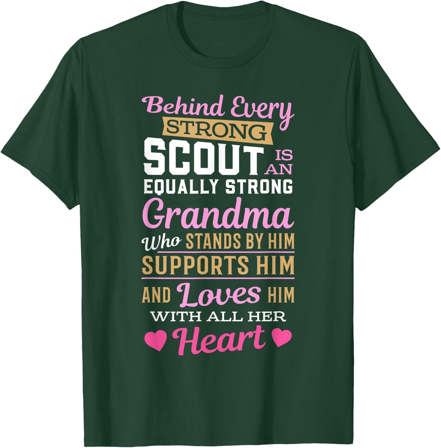 Behind Every Strong Scout Is An Equally Strong Grandma T-Shirt - T-Shirt | Forest