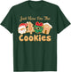 I'm Just Here For The Cookies Santa Christmas Cookies Baking T-Shirt - T-Shirt | Forest