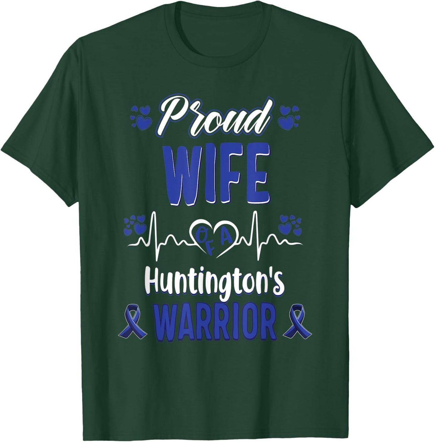 proud Wife Huntington's warrior awareness ribbon Blue T-Shirt - T-Shirt | Forest